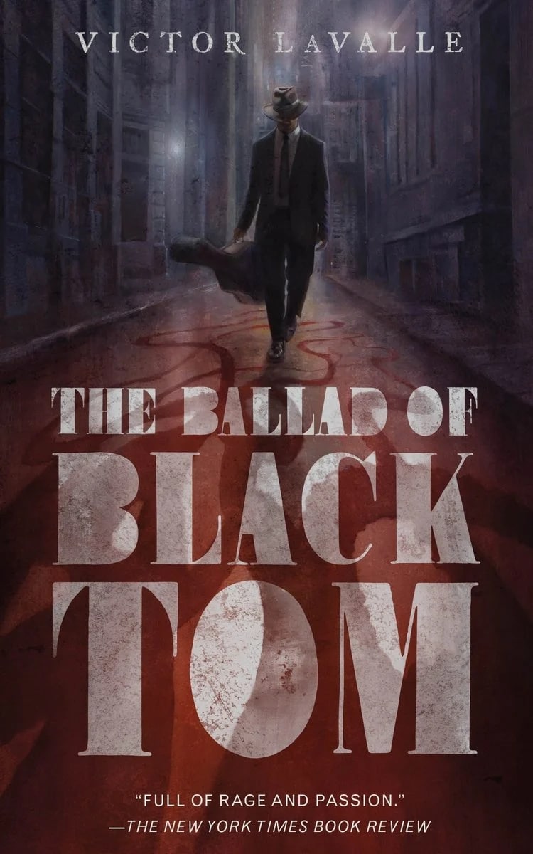 "The Ballad of Black Tom", by Victor Lavalle